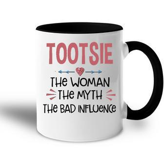 Tootsie Grandma Gift Tootsie The Woman The Myth The Bad Influence Accent Mug - Seseable
