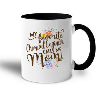 Womens My Favorite Chemical Engineer Calls Me Mom Proud Mother Accent Mug | Mazezy