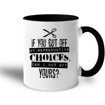 Womens Pro Choice Cut Protest Accent Mug | Mazezy