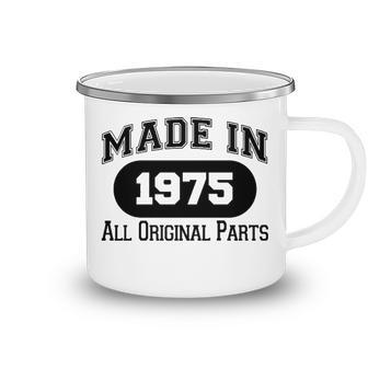 1975 Birthday Made In 1975 All Original Parts Camping Mug - Seseable