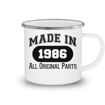 1986 Birthday Made In 1986 All Original Parts Camping Mug - Seseable