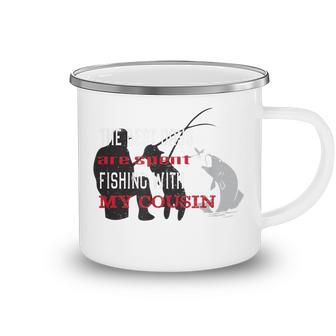 Fishing With My Cousin Humor S | Funny Fishing Humor Camping Mug