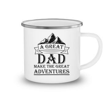 A Great Dad Make The Great Adventures Camping Mug - Monsterry