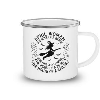 April Woman The Soul Of A Witch Camping Mug - Seseable