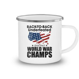 Back To Back Undefeated World War Champs Trend Camping Mug - Seseable