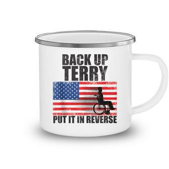 Back Up Terry Put It In Reverse 4Th Of July For V2 Camping Mug - Seseable