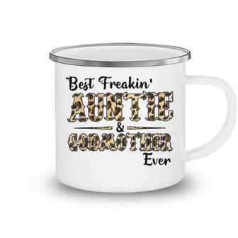 Best Freakin Auntie And God Mother Ever Camping Mug | Favorety