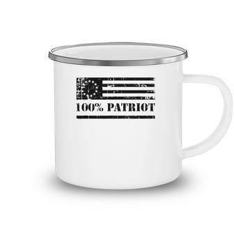 Betsy Ross Flag 100 Percent Patriot Gift Camping Mug | Mazezy