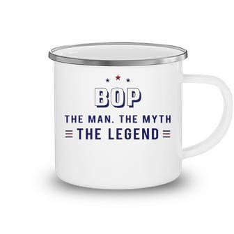 Bop Grandpa Gift Bop The Man The Myth The Legend V2 Camping Mug - Seseable
