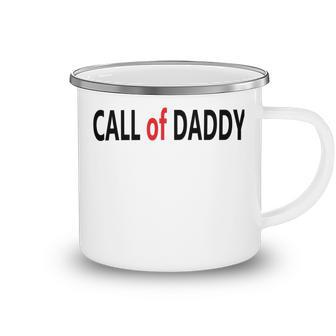 Call Of Daddy Camping Mug | Favorety AU