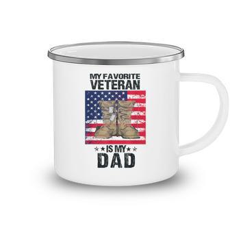 Dad Fathers Day My Favorite Veteran Is My Father Proud Kids Camping Mug - Seseable