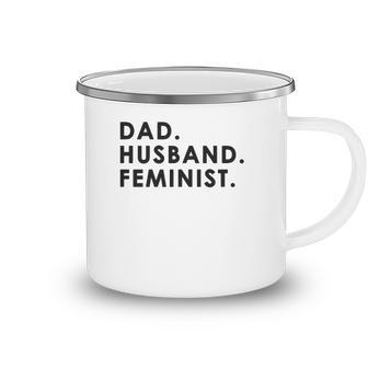 Dad Husband Feminist For Men Fathers Day Camping Mug | Mazezy