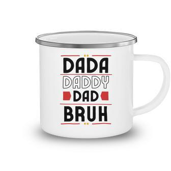 Dada Daddy Dad Bruh Funny Gift For Father Camping Mug | Favorety UK