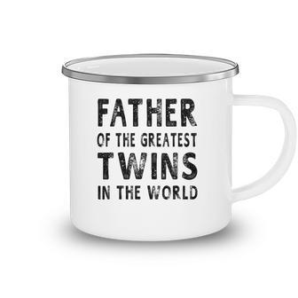 Father Of The Greatest Twins Daddy Gift Men Camping Mug | Mazezy