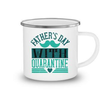 Fathers Day With Quarantine Camping Mug - Monsterry DE