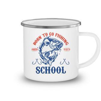 Funny Born To Go Fishing Bass Fish Fisherman Boys Kids Camping Mug | Favorety CA