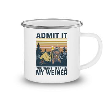 Funny Camping Admit It You Taste My 57 Shirt Camping Mug | Favorety DE