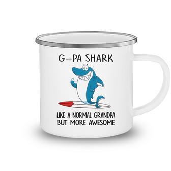 G Pa Grandpa Gift G Pa Shark Like A Normal Grandpa But More Awesome Camping Mug - Seseable