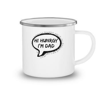 Hello Hungry Im Dad Worst Dad Joke Ever Funny Fathers Day Camping Mug | Mazezy
