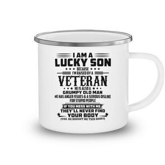 I Am A Lucky Son Because Im Raised By A Veteran Camping Mug | Favorety