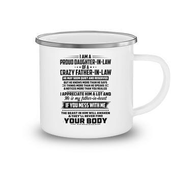 I Am A Proud Daughter In Law Of A Crazy Father In Law V2 Camping Mug | Favorety UK