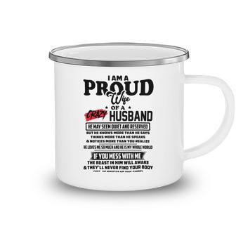 I Am A Proud Wife Of A Crazy Husband V2 Camping Mug | Favorety UK