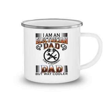 I Am An Electrician Dad Like A Normal Dad But Way Cooler V2 Camping Mug | Favorety CA