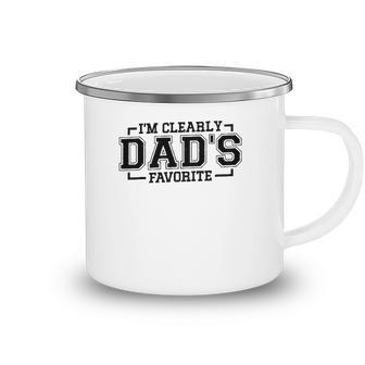 Im Clearly Dads Favorite Favorite Child And Favorite Son Camping Mug | Mazezy