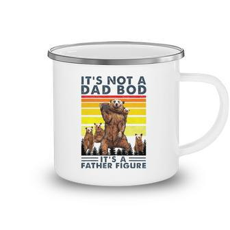 Its Not A Dad Bod Its Father Figure Bear Coffee Lover Camping Mug | Mazezy