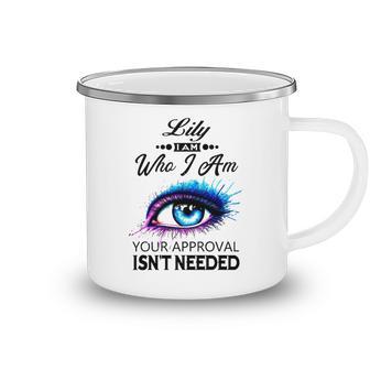 Lily Name Gift Lily I Am Who I Am Camping Mug - Seseable