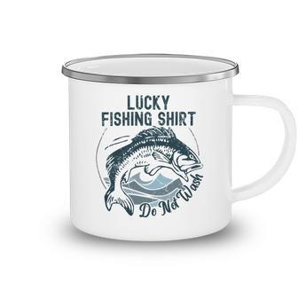 Lucky Fishing Shirt Do Not Wash Fisherman Dad Blue Camping Mug | Favorety CA