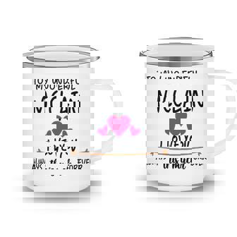 Mcclain Name Gift To My Wonderful Mcclain Camping Mug - Seseable