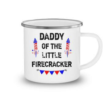 Mens 4Th Of July Dad Daddy Of The Little Firecracker Gifts Camping Mug - Seseable