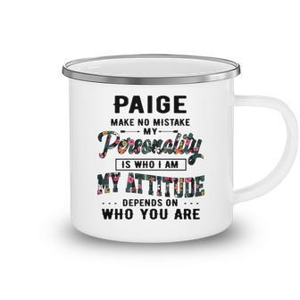Paige Name Gift Paige Make No Mistake Camping Mug - Seseable