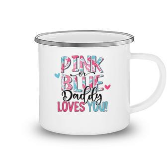 Pink Or Blue Daddy Loves You Tie Dye Baby Gender Reveal Camping Mug | Mazezy