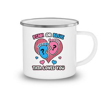 Pink Or Blue Tata Loves You Gender Reveal Announcement Camping Mug | Mazezy