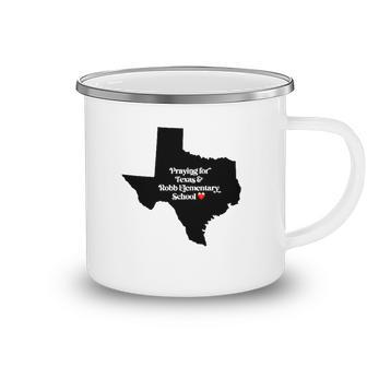 Praying For Texas Robb Elementary School End Gun Violence Camping Mug