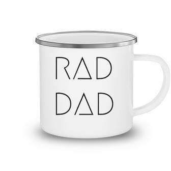 Rad Dad For A Gift To His Father On His Fathers Day Camping Mug | Mazezy AU
