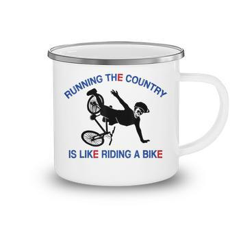 Running The Country Is Like Riding A Bike Funny Ridin Camping Mug - Seseable