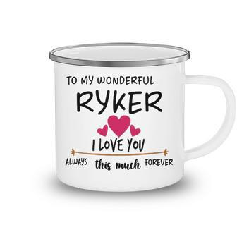 Ryker Name Gift To My Wonderful Ryker Camping Mug - Seseable