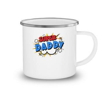 Super Daddy Cartoon Bubble Retro Comic Style Camping Mug | Mazezy