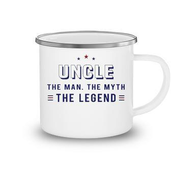 Uncle Gift Uncle The Man The Myth The Legend V2 Camping Mug - Seseable