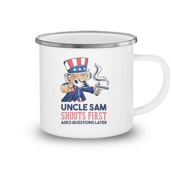 Uncle Sam Shoots First Asks Questions Later 4Th Of July Camping Mug | Mazezy