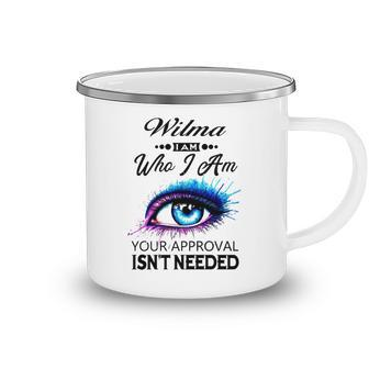 Wilma Name Gift Wilma I Am Who I Am Camping Mug - Seseable