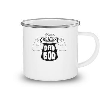 Worlds Greatest Dad Bod For Fathers Day Camping Mug | Mazezy