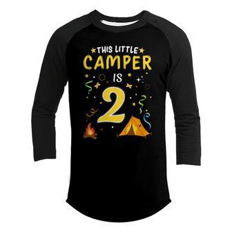 Kids 2 Year Old Camper Kids 2Nd Birthday Camping Costume Youth Raglan Shirt - Seseable