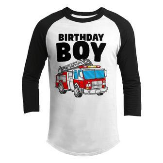 Birthday Boy Fire Truck Firefighter Fireman Birthday Crew Youth Raglan Shirt | Mazezy