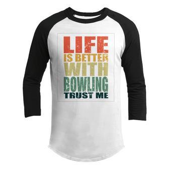 Bowling Saying Funny Youth Raglan Shirt | Favorety CA