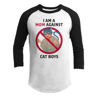 I Am A Mom Against Cat Boys V2 Youth Raglan Shirt | Favorety