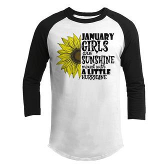 January Girls Are Sunshine Mixed With A Little Hurricane V2 Youth Raglan Shirt - Seseable